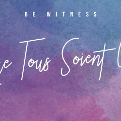 Be Witness - Que tous soient un